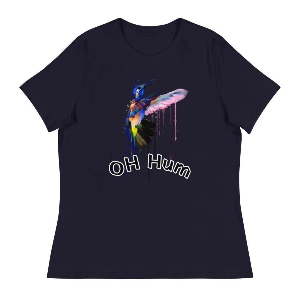 Oh Hum Women's Relaxed T-Shirt