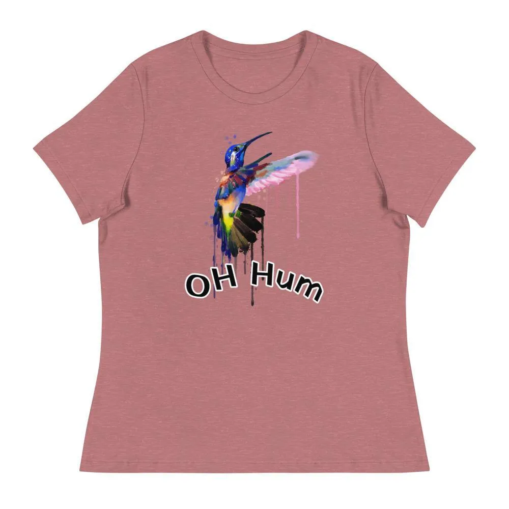 Oh Hum Women's Relaxed T-Shirt