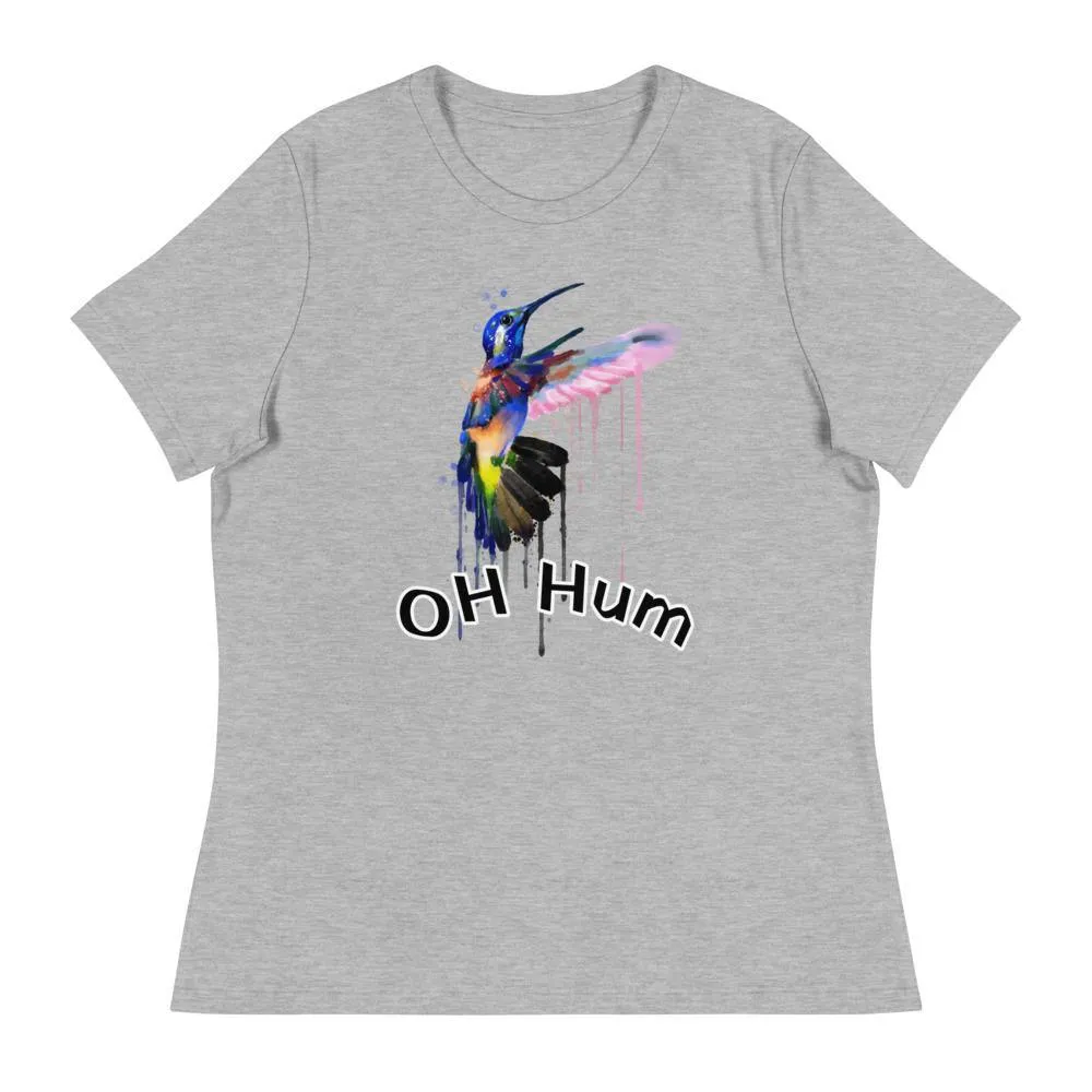 Oh Hum Women's Relaxed T-Shirt